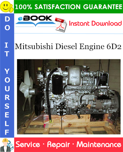 Mitsubishi Diesel Engine 6D2 Service Repair Manual (For Industrial Use)