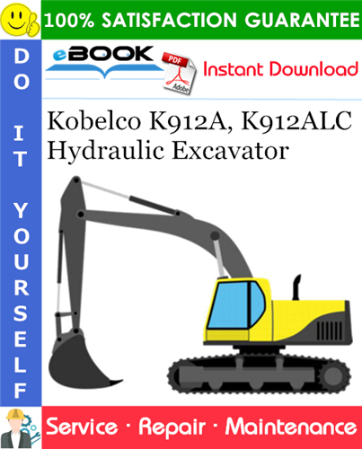 Kobelco K912A, K912ALC Hydraulic Excavator Service Repair Manual