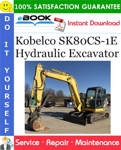 Kobelco SK80CS-1E Hydraulic Excavator Service Repair Manual #1