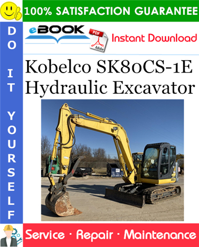 Kobelco SK80CS-1E Hydraulic Excavator Service Repair Manual #2