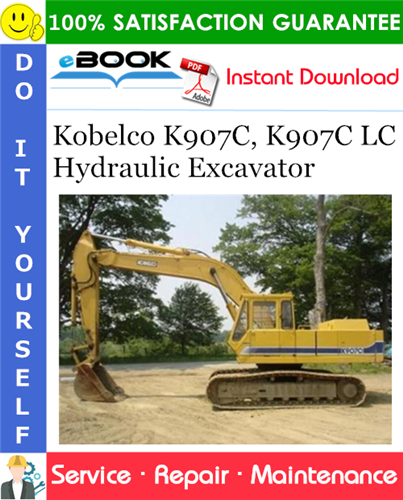 Kobelco K907C, K907C LC Hydraulic Excavator Service Repair Manual