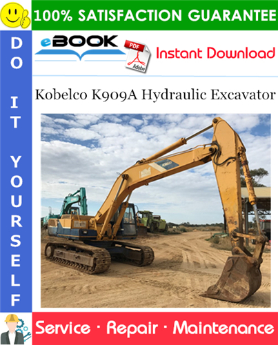 Kobelco K909A Hydraulic Excavator Service Repair Manual