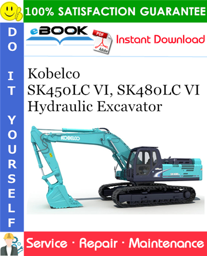 Kobelco SK450LC VI, SK480LC VI Hydraulic Excavator Service Repair Manual