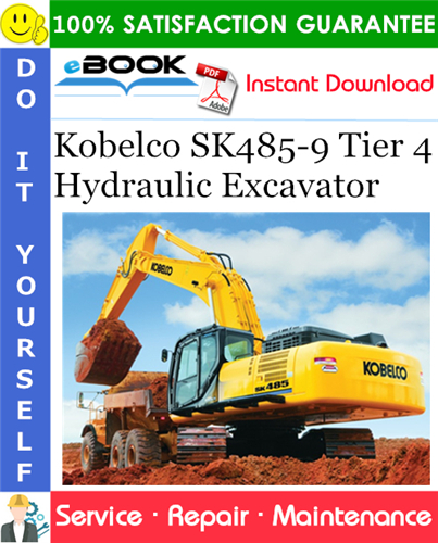 Kobelco SK485-9 Tier 4 Hydraulic Excavator Service Repair Manual