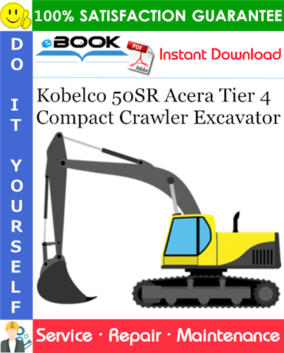 Kobelco 50SR Acera Tier 4 Compact Crawler Excavator Service Repair Manual