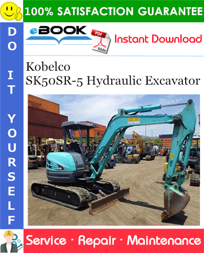 Kobelco SK50SR-5 Hydraulic Excavator Service Repair Manual