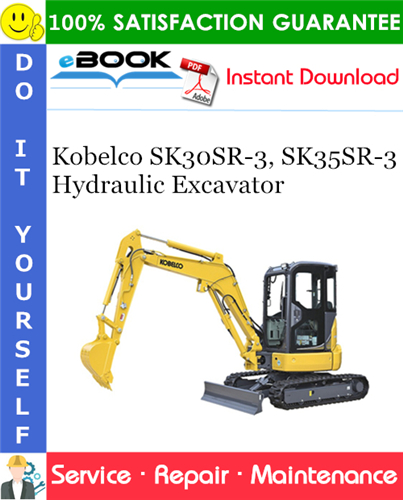 Kobelco SK30SR-3, SK35SR-3 Hydraulic Excavator Service Repair Manual