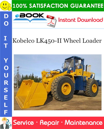 Kobelco LK450-II Wheel Loader Service Repair Manual