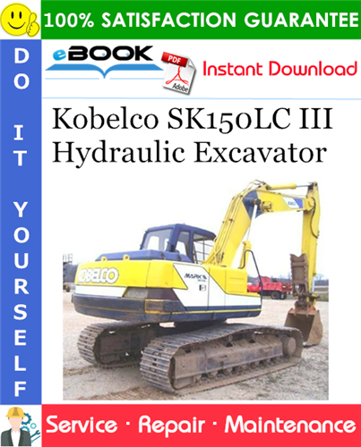 Kobelco SK150LC III Hydraulic Excavator Service Repair Manual