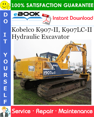 Kobelco K907-II, K907LC-II Hydraulic Excavator Service Repair Manual