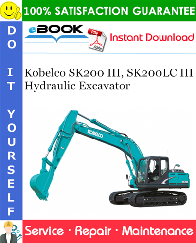 Kobelco SK200 III, SK200LC III Hydraulic Excavator Service Repair Manual