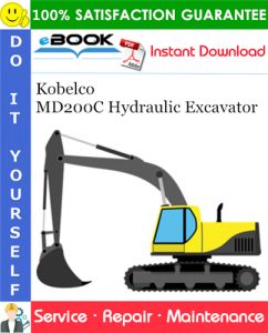 Kobelco MD200C Hydraulic Excavator Service Repair Manual