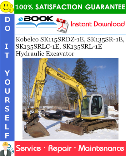 Kobelco SK115SRDZ-1E, SK135SR-1E, SK135SRLC-1E, SK135SRL-1E Hydraulic Excavator