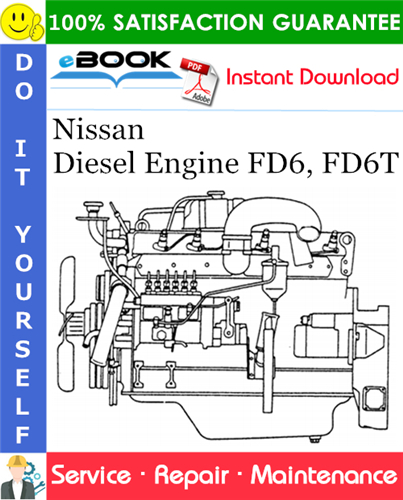 Nissan Diesel Engine FD6, FD6T Service Repair Manual