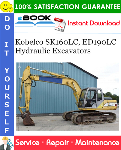 Kobelco SK160LC, ED190LC Hydraulic Excavators Service Repair Manual