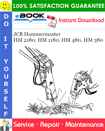 JCB Hammermaster HM 2180, HM 1180, HM 480, HM 380 Service Repair Manual