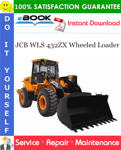 JCB WLS 432ZX Wheeled Loader Service Repair Manual