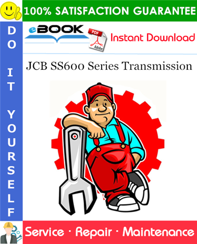 JCB SS600 Series Transmission Service Repair Manual