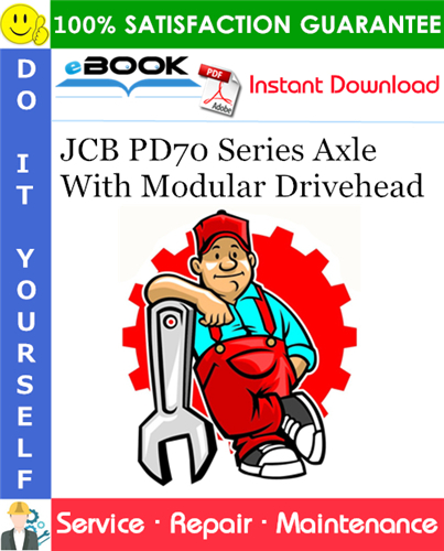 JCB PD70 Series Axle With Modular Drivehead Service Repair Manual