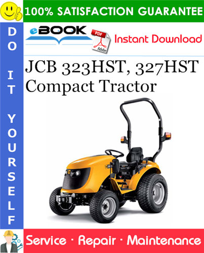 JCB 323HST, 327HST Compact Tractor Service Repair Manual