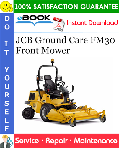 JCB Ground Care FM30 Front Mower Service Repair Manual