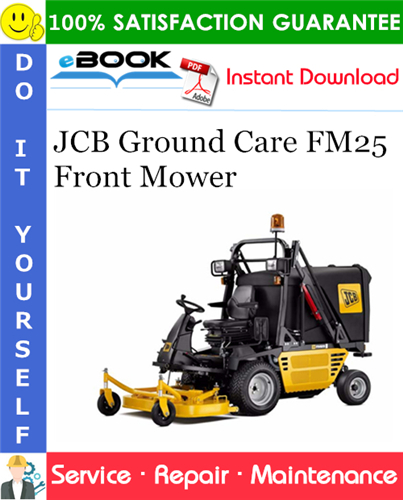 JCB Ground Care FM25 Front Mower Service Repair Manual