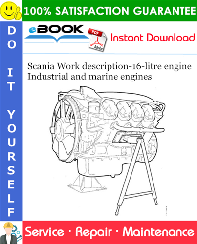 Scania Work description-16-litre engine Industrial and marine engines Service Repair Manual