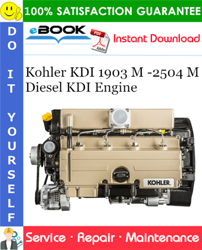 Kohler KDI 1903 M -2504 M Diesel KDI Engine Service Repair Manual