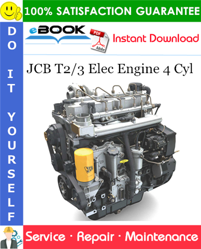 JCB T2/3 Elec Engine 4 Cyl Service Repair Manual