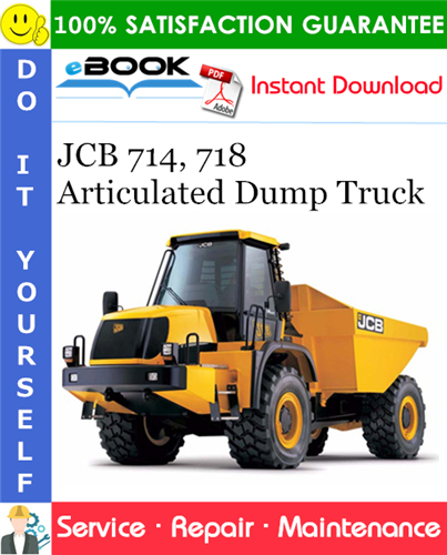 JCB 714, 718 Articulated Dump Truck Service Repair Manual