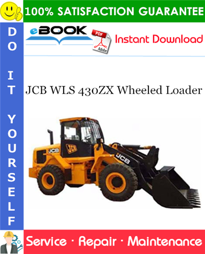 JCB WLS 430ZX Wheeled Loader Service Repair Manual