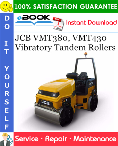JCB VMT380, VMT430 Vibratory Tandem Rollers Service Repair Manual