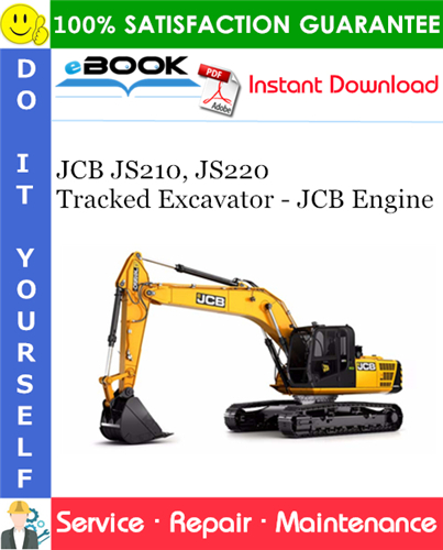 JCB JS210, JS220 Tracked Excavator - JCB Engine Service Repair Manual