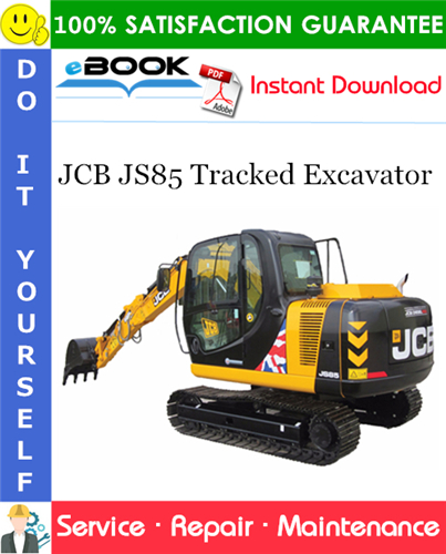JCB JS85 Tracked Excavator Service Repair Manual