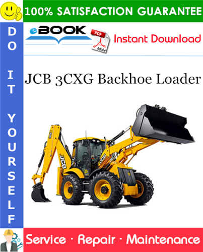 JCB 3CXG Backhoe Loader Service Repair Manual