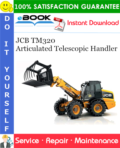 JCB TM320 Articulated Telescopic Handler Service Repair Manual