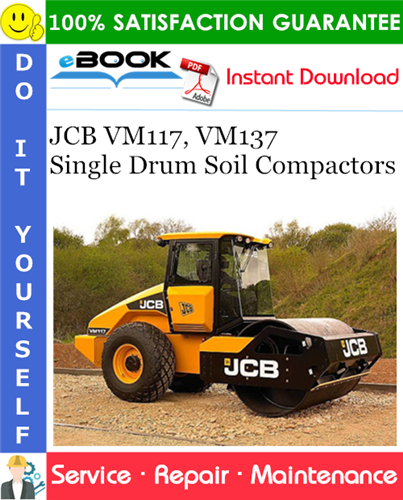 JCB VM117, VM137 Single Drum Soil Compactors Service Repair Manual