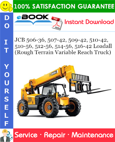 JCB 506-36, 507-42, 509-42, 510-42, 510-56, 512-56, 514-56, 516-42 Loadall