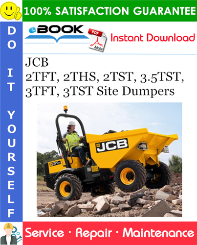 JCB 2TFT, 2THS, 2TST, 3.5TST, 3TFT, 3TST Site Dumpers Service Repair Manual