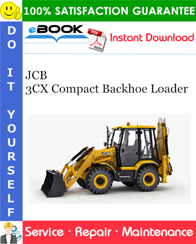 JCB 3CX Compact Backhoe Loader Service Repair Manual