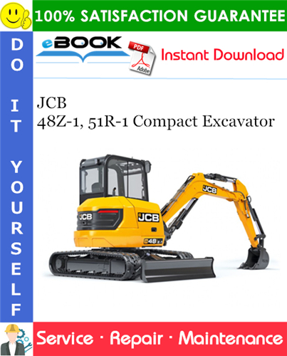 JCB 48Z-1, 51R-1 Compact Excavator Service Repair Manual