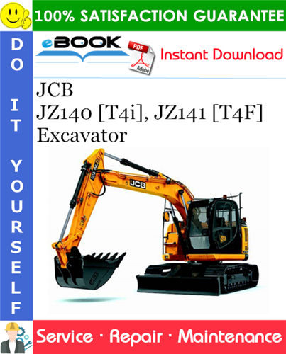 JCB JZ140 [T4i], JZ141 [T4F] Excavator Service Repair Manual