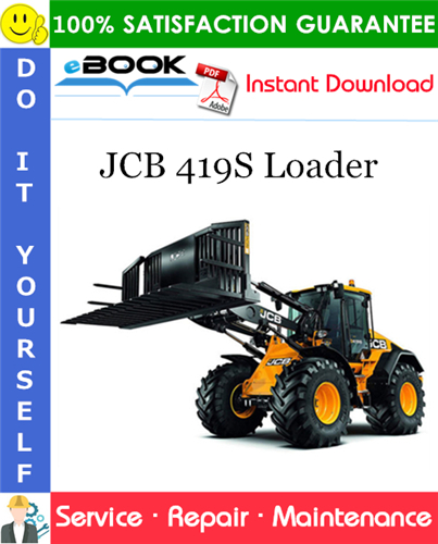 JCB 419S Loader Service Repair Manual