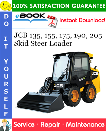 JCB 135, 155, 175, 190, 205 Skid Steer Loader Service Repair Manual