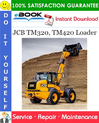JCB TM320, TM420 Loader Service Repair Manual