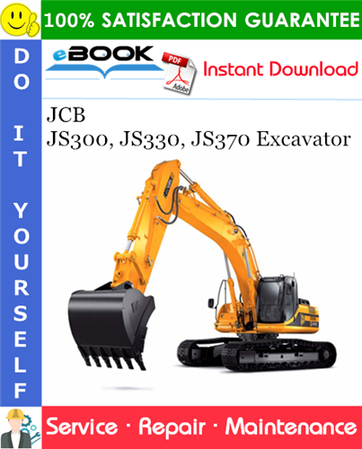 JCB JS300, JS330, JS370 Excavator Service Repair Manual