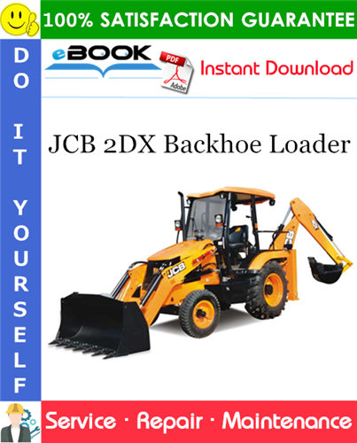 JCB 2DX Backhoe Loader Service Repair Manual