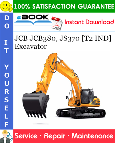 JCB JCB380, JS370 [T2 IND] Excavator Service Repair Manual