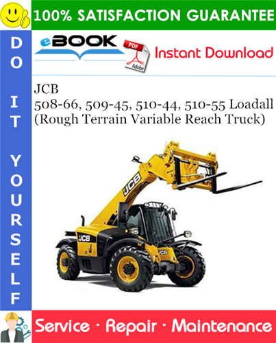 JCB 508-66, 509-45, 510-44, 510-55 Loadall (Rough Terrain Variable Reach Truck)