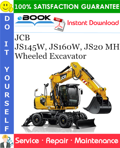 JCB JS145W, JS160W, JS20 MH Wheeled Excavator Service Repair Manual